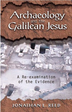 Archaeology And The Galilean Jesus