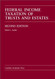 Federal Income Taxation Of Trusts And Estates