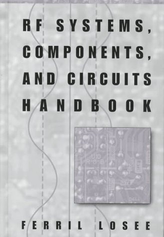 Rf Systems Components And Circuits Handbook