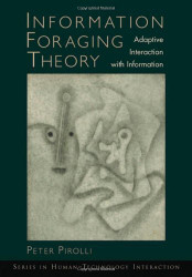Information Foraging Theory