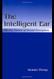 Intelligent Ear