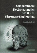 Computational Electromagnetics For Rf And Microwave Engineering