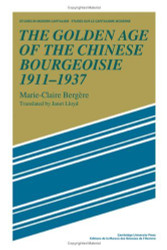 Golden Age Of The Chinese Bourgeoisie 1911-1937