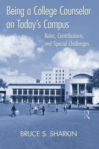 Being A College Counselor On Today's Campus