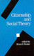 Citizenship And Social Theory