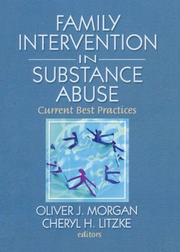 Family Interventions In Substance Abuse