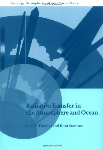 Radiative Transfer In The Atmosphere And Ocean