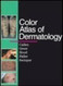 Color Atlas Of Dermatology