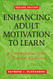 Enhancing Adult Motivation To Learn