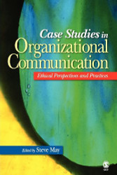 Case Studies In Organizational Communication