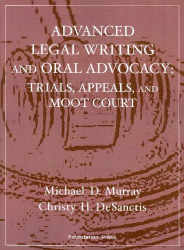 Advanced Legal Writing And Oral Advocacy
