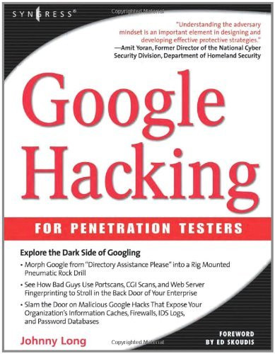 Google Hacking For Penetration Testers