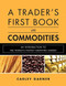 Trader's First Book On Commodities