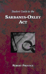 Guide To The Sarbanes-Oxley Act