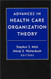 Advances In Health Care Organization Theory