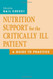 Nutrition Support For The Critically Ill Patient
