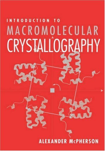 Introduction To Macromolecular Crystallography
