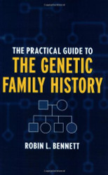 Practical Guide To The Genetic Family History