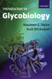 Introduction To Glycobiology