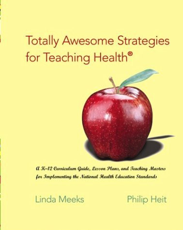 Totally Awesome Strategies For Teaching Health