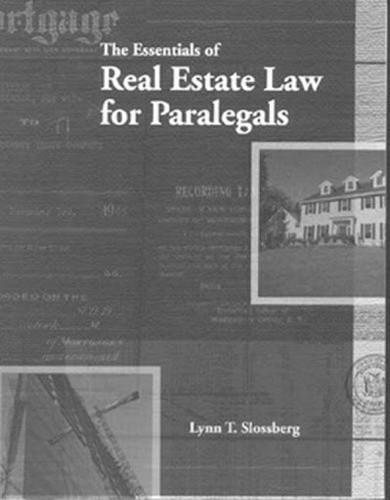 The Essentials Of Real Estate Law For Paralegals By Lynn