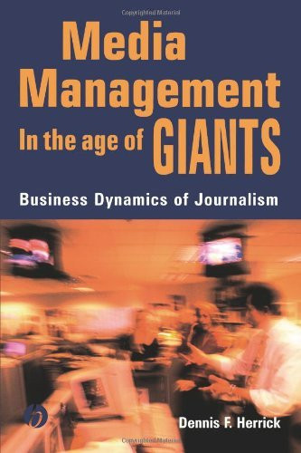 Media Management In The Age Of Giants