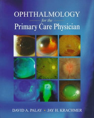 Ophthalmology For The Primary Care Physician