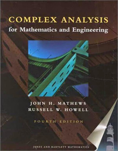 Complex Analysis For Mathematics And Engineering