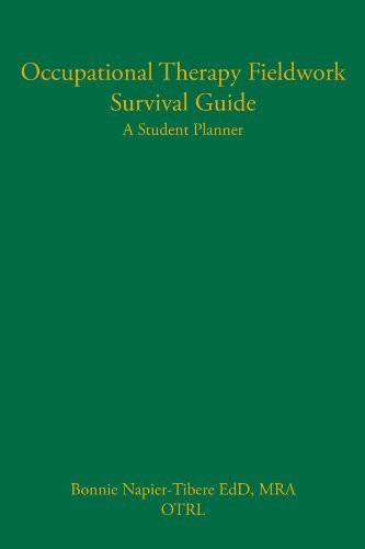 Occupational Therapy Fieldwork Survival Guide