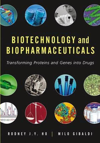 Biotechnology And Biopharmaceuticals