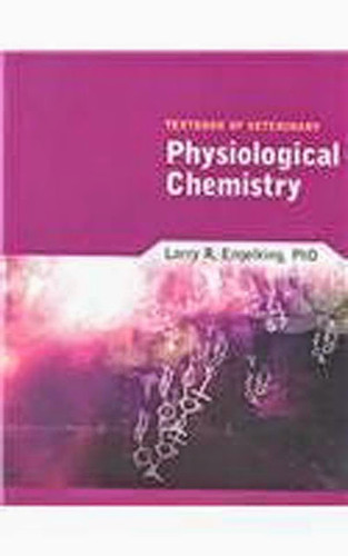 Textbook Of Veterinary Physiological Chemistry By Larry R