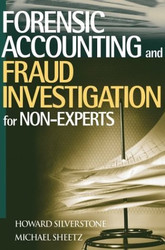 Forensic Accounting And Fraud Investigation For Non-Experts