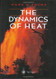Dynamics Of Heat