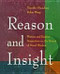 Reason And Insight