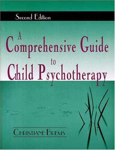 Comprehensive Guide To Child Psychotherapy