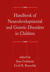 Handbook Of Neurodevelopmental And Genetic Disorders In Children