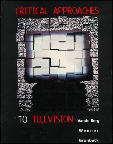 Critical Approaches To Television