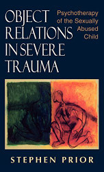 Object Relations In Severe Trauma