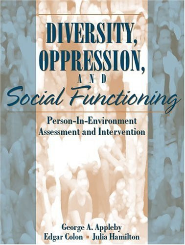 Diversity Oppression And Social Functioning