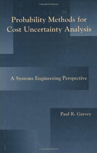 Probability Methods For Cost Uncertainty Analysis