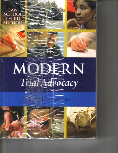 Modern Trial Advocacy Analysis And Practice Steven Lubet