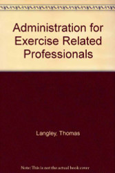 Administration For Exercise-Related Professions