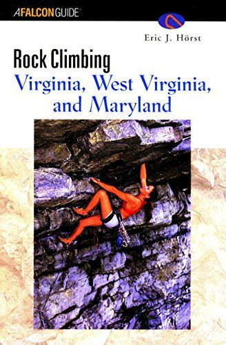 Rock Climbing Virginia West Virginia And Maryland
