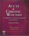 Acute And Chronic Wounds