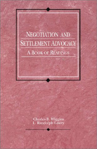 Negotiation And Settlement Advocacy