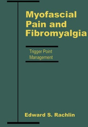 Myofascial Pain And Fibromyalgia