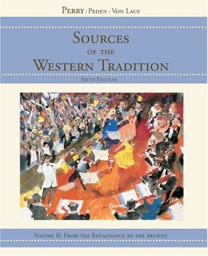 Sources Of The Western Tradition Volume 2