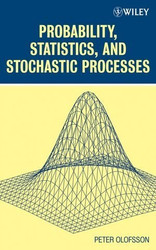 Probability Statistics And Stochastic Processes