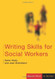 Writing Skills For Social Workers