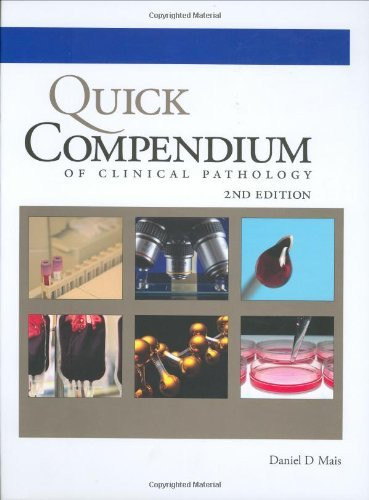 Quick Compendium Of Clinical Pathology